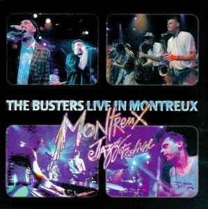 Live In Montreux - The Busters