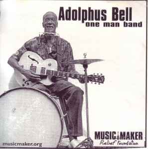 Adolphus Bell - One Man Band album cover