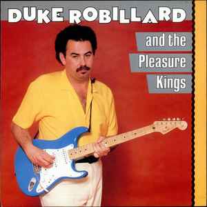 Duke Robillard And The Pleasure Kings - Duke Robillard And The Pleasure Kings album cover