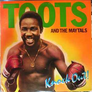 Toots & The Maytals - Knock Out! album cover