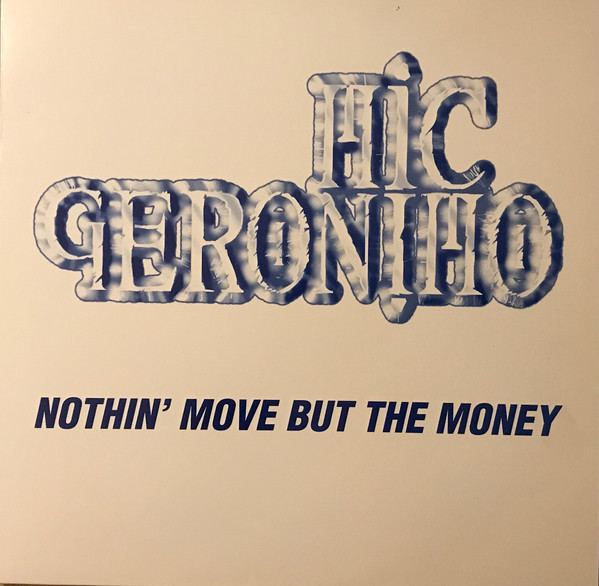 Mic Geronimo – Nothin' Move But The Money (Remix) (1998, Vinyl