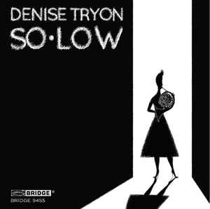Denise Tryon - So•Low album cover