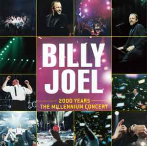 Billy Joel - 2000 Years: The Millennium Concert