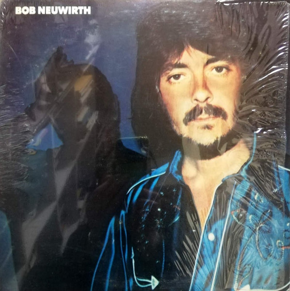 Bob Neuwirth – Bob Neuwirth (1974, Vinyl) - Discogs