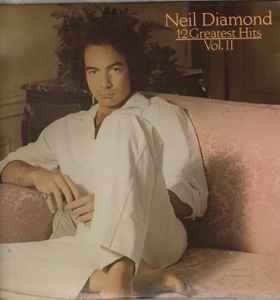 Neil Diamond – 12 Greatest Hits, Vol. II (1982, Pitman Pressing