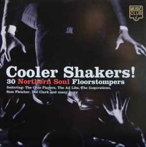 Cooler Shakers! 30 Northern Soul Floorstompers - Various
