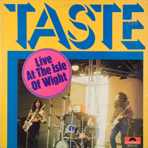 Taste - Live At The Isle Of Wight | Releases | Discogs