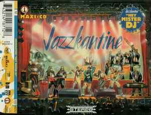 Jazzkantine – Hey Mr. DJ (1996, CD) - Discogs