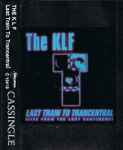 Cover of Last Train To Trancentral (Live From The Lost Continent), 1991, Cassette