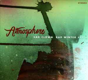 Sad Clown Bad Winter #11 - Atmosphere