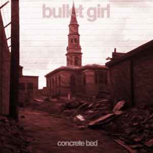 Bullet Girl - Concrete Bed album cover