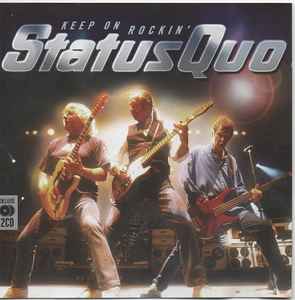 Keep On Rockin' - Status Quo