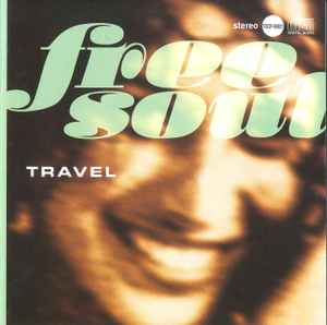 Free Soul Travel (1998, CD) - Discogs