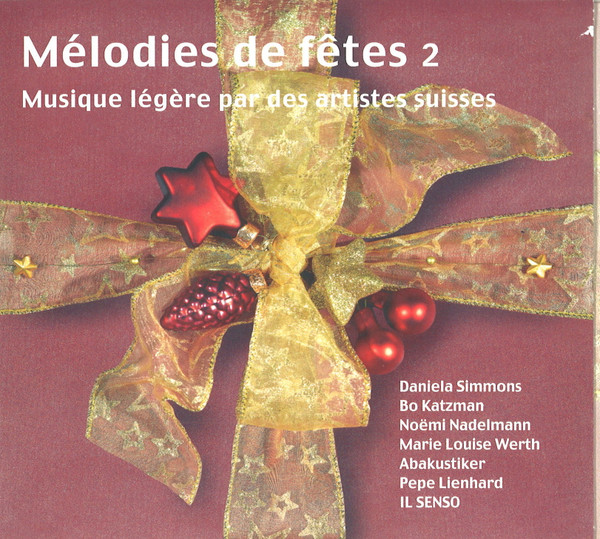 baixar álbum Various - Mélodies De Fêtes 2 Musique Légère Par Des Artistes Suisses