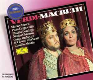 Macbeth - Verdi - Shirley Verrett, Piero Cappuccilli, Plácido Domingo, Nicolai Ghiaurov, Coro e Orchestra Del Teatro Alla Scala, Claudio Abbado