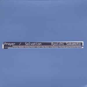 Ryuichi Sakamoto - Prayer / Salvation