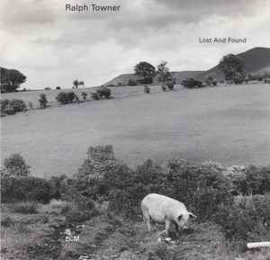 Ralph Towner - Lost And Found