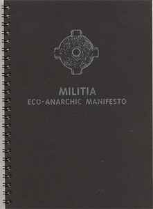 Eco-Anarchic Manifesto - Militia