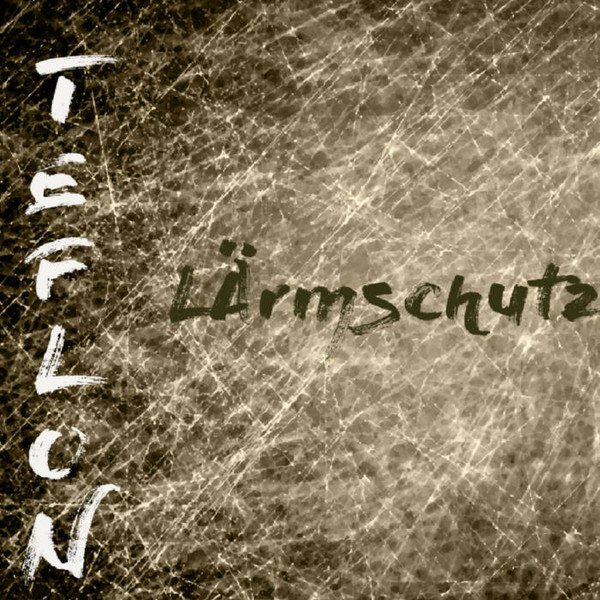 descargar álbum Lärmschutz - Teflon