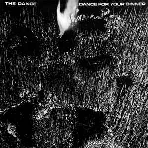 Dance For Your Dinner - The Dance