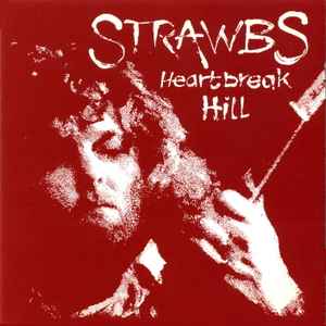 Strawbs - Heartbreak Hill album cover