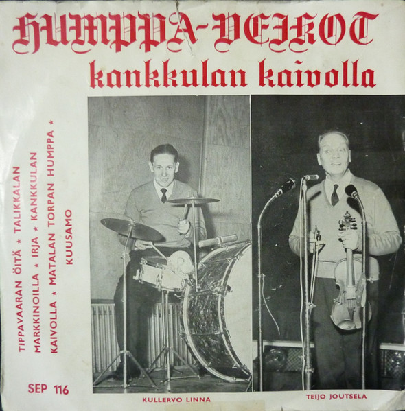 Humppa-Veikot – Kankkulan Kaivolla (Vinyl) - Discogs