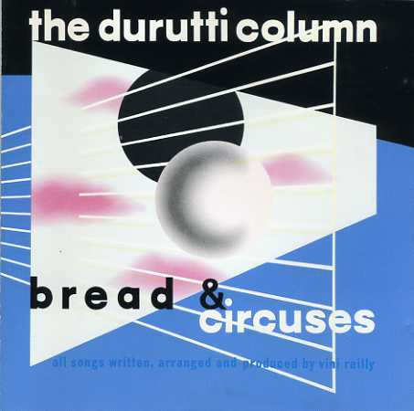 LP/the durutti column circuses and bread