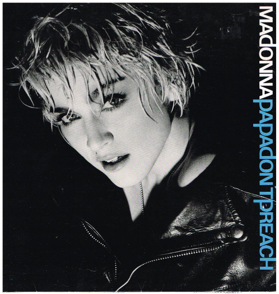 Madonna - Papa Don't Preach | Releases | Discogs