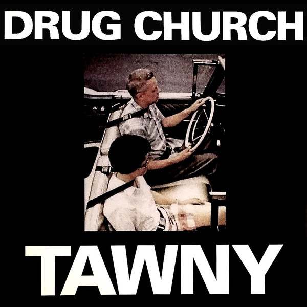 Tawny by Drug Church