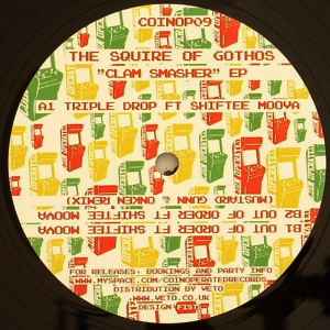 The Squire Of Gothos - Clam Smasher EP