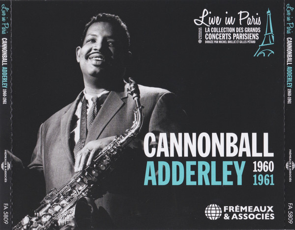 Cannonball Adderley – Live in Paris 1960-1961 (2021