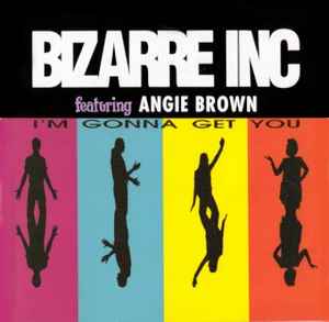 Bizarre Inc - I'm Gonna Get You album cover