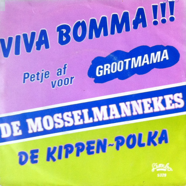 Petje Af Voor Grootmama!!! (Viva Bomma!!!)