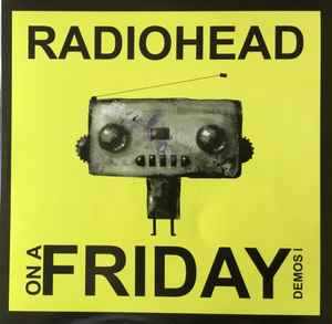 Radiohead - On A Friday Demos 1