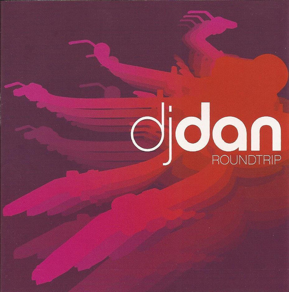 DJ Dan – Roundtrip (2002, CD) - Discogs