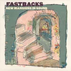Fastbacks - The Day That Didn't Exist | Releases | Discogs