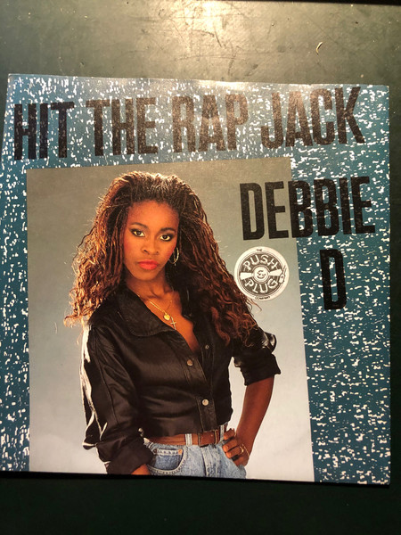 Debbie D – Hit The Rap Jack (1989, Vinyl) - Discogs