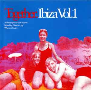 Together. Ibiza Vol.1 - Norman Jay