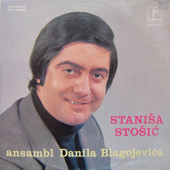 Album herunterladen Staniša Stošić I Ansambl Danila Blagojevića - Staniša Stošić