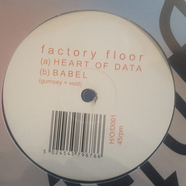 Factory Floor - Heart Of Data | H/O/D Records (H/O/D001)