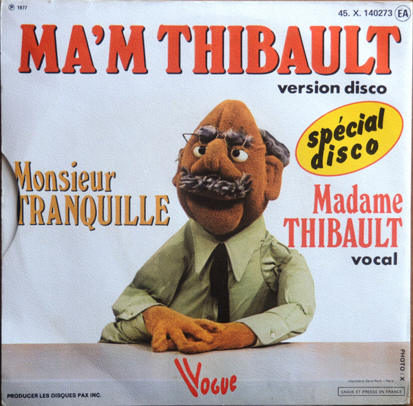 lataa albumi Monsieur Tranquille - Spécial Disco Mam Thibault Version Disco Madame Thibault Vocal