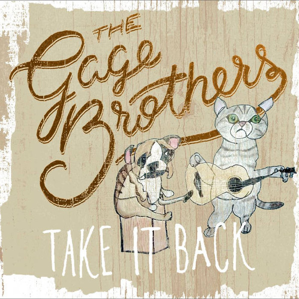 descargar álbum The Gage Brothers - Take It Back