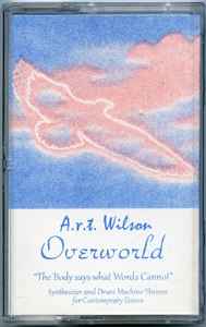 A.r.t. Wilson – Overworld (White, Cassette) - Discogs