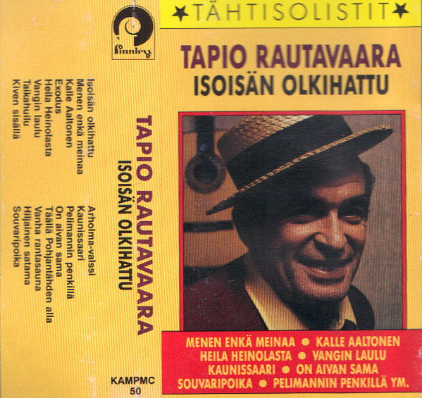 Tapio Rautavaara – Isoisän Olkihattu (1989, Cassette) - Discogs
