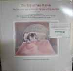 Cover of The Tale Of Peter Rabbit, The Tale Of Mr. Jeremy Fisher & The Tale Of Two Bad Mice, 1988, Vinyl