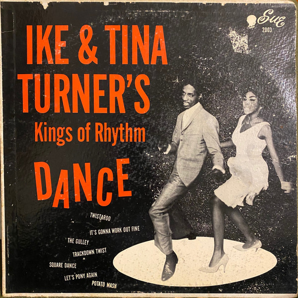 Ike & Tina Turner's Kings Of Rhythm – Dance (1961, Vinyl) - Discogs