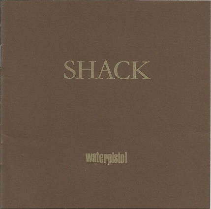 Shack – Waterpistol (1995, CD) - Discogs
