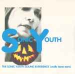 Cover of The Sonic Youth Sound Experience (Walls Have Ears), 1993, CD