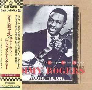Jimmy Rogers - You're The One: The Chicago Blues Master アルバムカバー