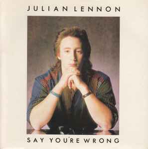 Julian Lennon - Say You're Wrong album cover